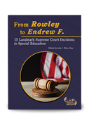 From Rowley to Endrew F.: 15 Landmark Supreme Court Decisions in Special Education