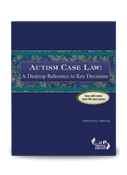 Autism Case Law: A Desktop Reference to Key Decisions