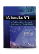 Mathematics RTI: A Problem-Solving Approach to Creating an Effective Model