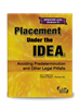 Placement Under the IDEA: Avoiding Predetermination and Other Legal Pitfalls
