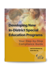 Developing New In-District Special Education Programs: Your Step-by-Step Compliance Guide