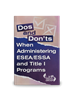 Dos and Donâ€™ts When Administering ESEA/ESSA and Title I Programs