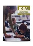 IDEA: New Expectations for Schools and Students - Sixth Edition