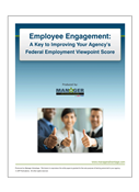 Employee Engagement: A Key to Improving Your Agency's Federal Employment Viewpoint Score