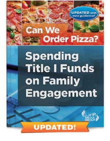 Can We Order Pizza? Spending Title I Funds on Family Engagement