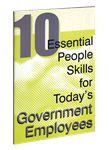 10 Essential People Skills for Today's Government Employee