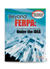 Beyond FERPA: A Guide to Student Records Under the IDEA