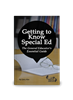 Getting to Know Special Ed: The General Educator's Essential Guide