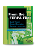 From the FERPA File: Quick Tips on Student Education Records - Second Edition