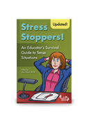 Stress Stoppers! An Educator's Survival Guide to Tense Situations