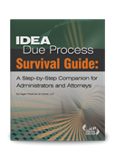 IDEA Due Process Survival Guide: A Step-by-Step Companion for Administrators and Attorneys