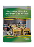 One-to-One Aides for Students With Autism: A Practical and Legal Guide