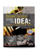 Related Services Under the IDEA: Overview of Key Guidance and Legal Decisions