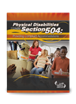 Physical Disabilities Under Section 504: Providing Compliant Accommodations