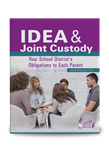 IDEA & Joint Custody: Your School District's Obligations to Each Parent