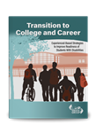 Transition to College and Career: Experienced-Based Strategies to Improve Readiness of Students With Disabilities