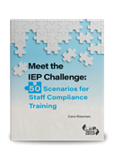 Meet the IEP Challenge: 50 Scenarios for Staff Compliance Training