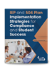 IEP and 504 Plan Implementation Strategies for Compliance and Student Success