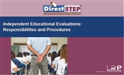 Independent and Educational Evaluations (IEEs): Responsibilities and Procedures