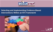 Selecting and Implementing Evidence-Based Interventions Within an RTI Framework