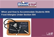 When and How to Accommodate Students with Food Allergies Under Section 504