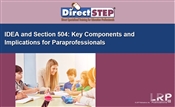 IDEA and Section 504: Key Components and Implications for Paraprofessionals