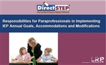 Responsibilities for Paraprofessionals in Implementing IEP Annual Goals, Accommodations and Modifications