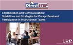 Collaboration and Communication: Guidelines and Strategies for Paraprofessional Participation in Instructional Teams