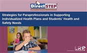 Strategies for Paraprofessionals in Supporting Individualized Health Plans and Students' Health and Safety Needs