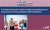 A Paraprofessional's Guide to Addressing Bullying and Harassment Involving Students With Disabilities