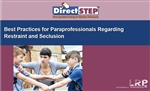 Best Practices for Paraprofessionals Regarding Restraint and Seclusion