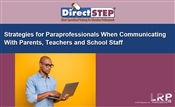Strategies for Paraprofessionals When Communicating With Parents, Teachers and School Staff